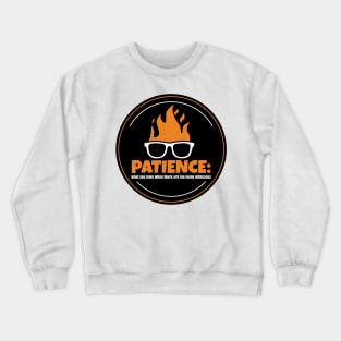 Patience Crewneck Sweatshirt